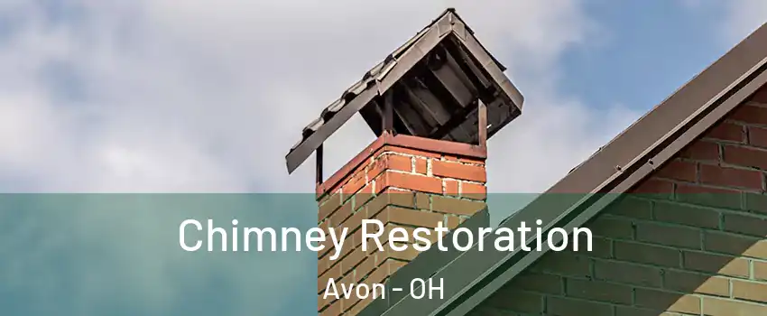  Chimney Restoration Avon - OH