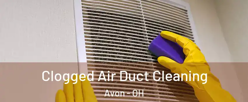  Clogged Air Duct Cleaning Avon - OH
