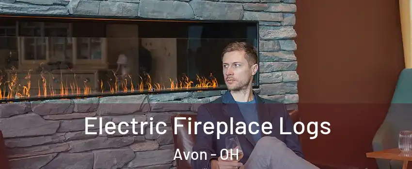  Electric Fireplace Logs Avon - OH