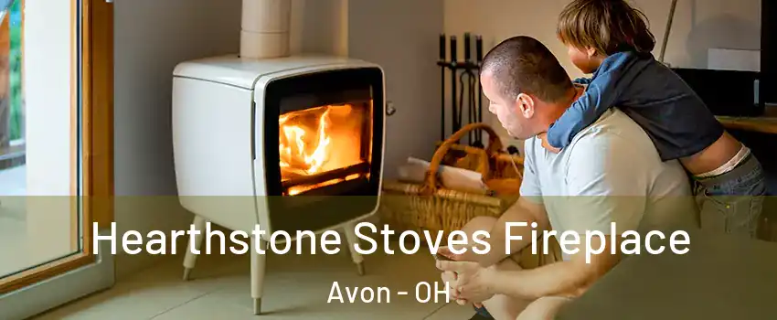  Hearthstone Stoves Fireplace Avon - OH