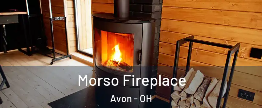  Morso Fireplace Avon - OH